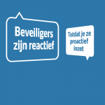 Proactief beveiligen: ingrijpen vóórdat er iets gebeurt